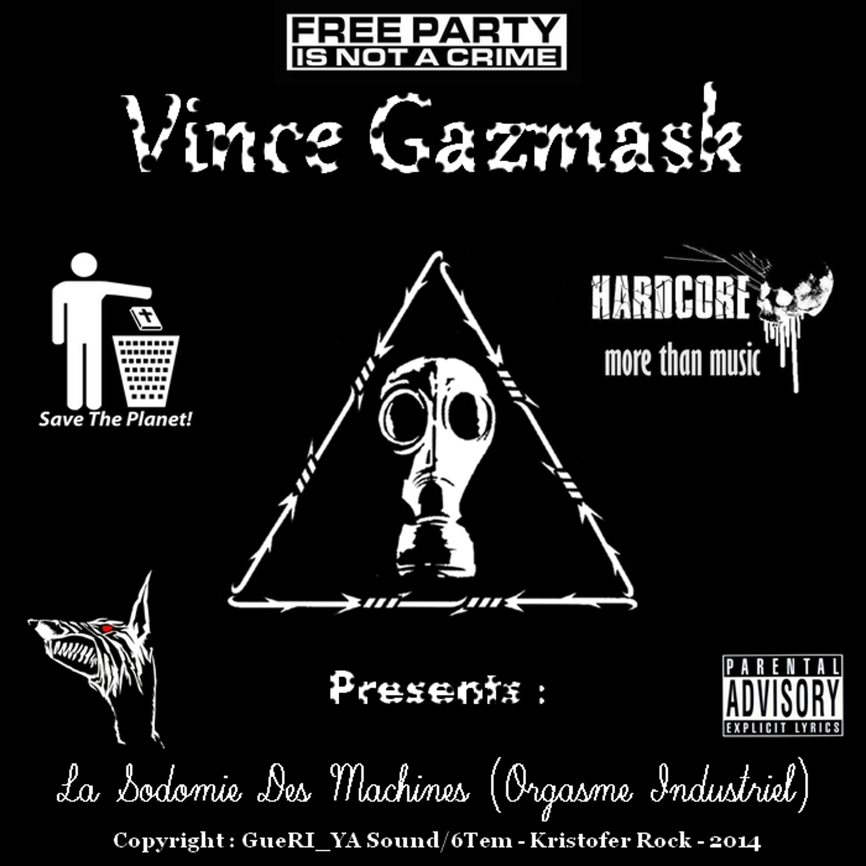 Vince Gazmask Is Dead