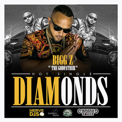 Bigg Z - Diamonds (Dirty)