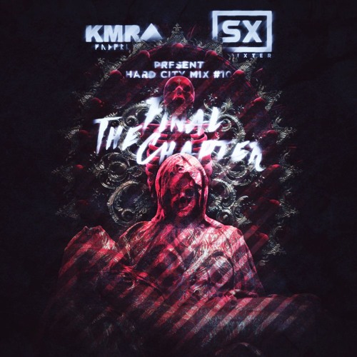 HARD CITY MIX #10 [The Final Chapter] Guest Mix: Strixter