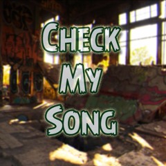 Check My Song (Beat by Shadowbeats)