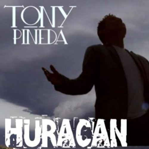 Stream Huracán by Tony Pineda Oficial | Listen online for free on ...