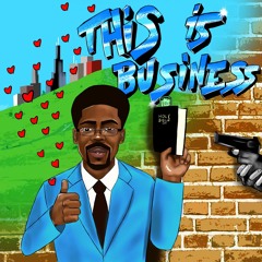 This Is Business! [Unmastered]