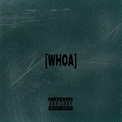 WESS| WHOA | (Prod. RY B)