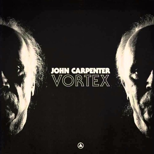 John Vortex Stream John Carpenter - Vortex (Layzur K Mix) by Layzur K | Listen ...