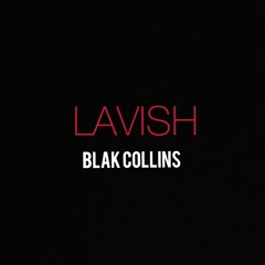 LAVISH