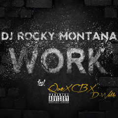 Work Feat Que , CB & D-Walk