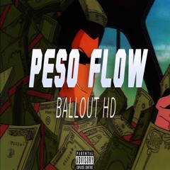 Peso Flow - Balloutt_HD