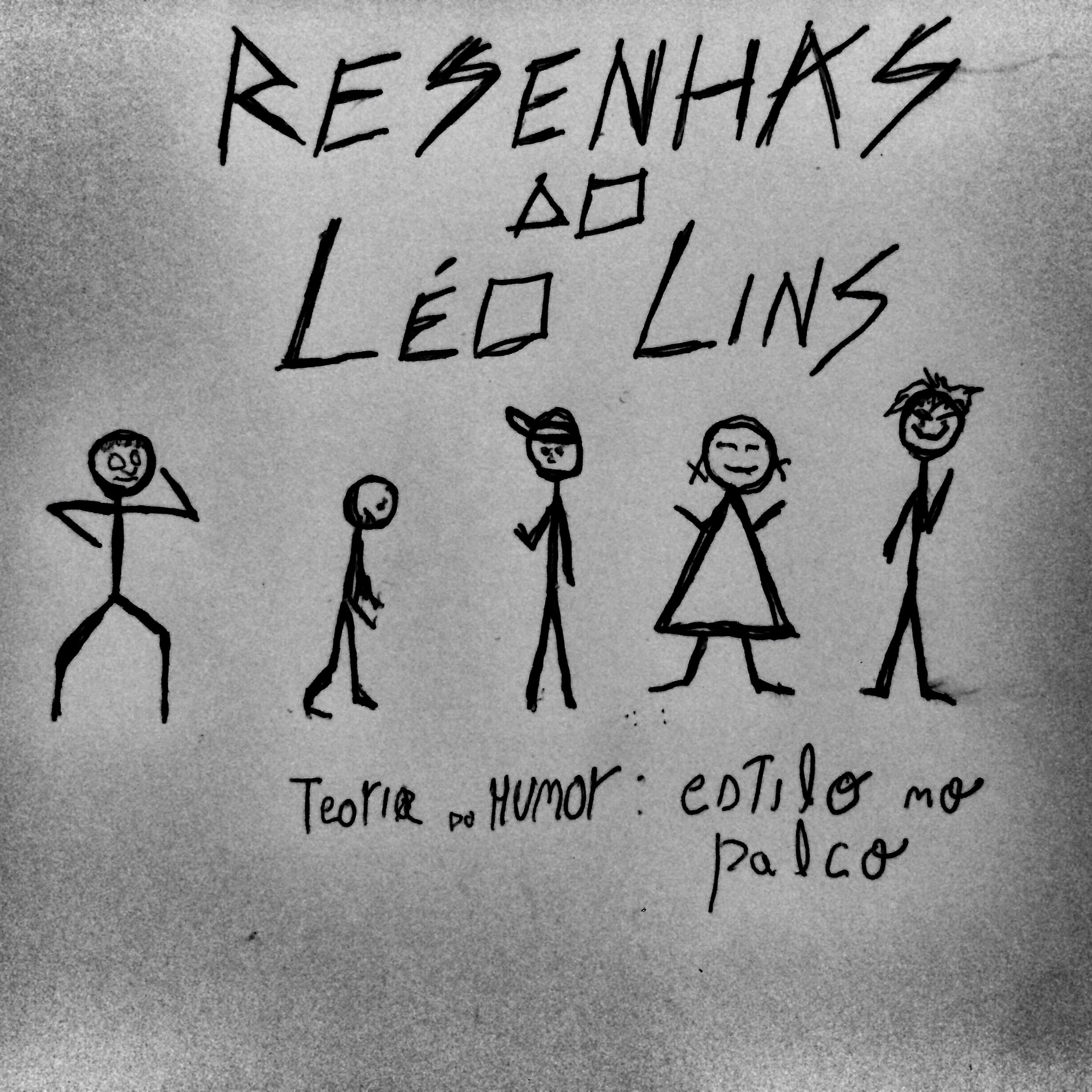 Resenhas do Léo Lins