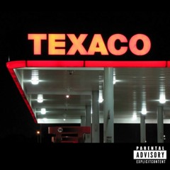 Texaco - ft. Billy Backwoods x Zyler OE
