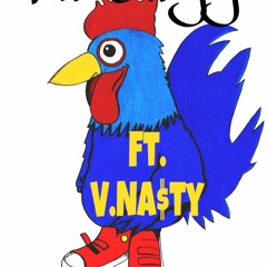 Lil Slugg ft. Vnasty - Blue Chicken (Produced by VP RUBE)