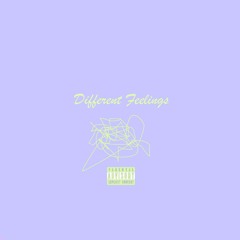 Different Feelings (Prod. kylehugh)