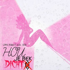 GIMMA SMANDO Ft ALEN , CHERR - HOU JE BEK DICHT (PROD BY SAMBO ) @SAMBO