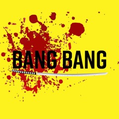 **FREE DOWNLOAD** Bang Bang- Prod. By @nateskatesbeats