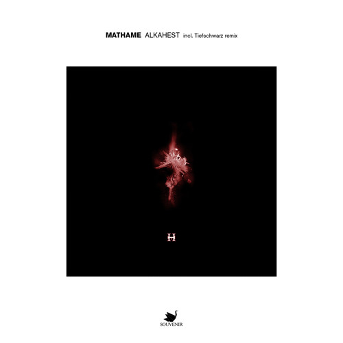Mathame - Alkahest - Tiefschwarz Remix
