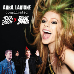 Avril Lavigne - Complicated (Jesse Bloch & Jesse James Bootleg)
