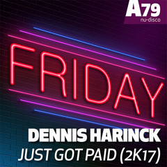 DENNIS HARINCK - Just got paid (2K17 Radio Mix)