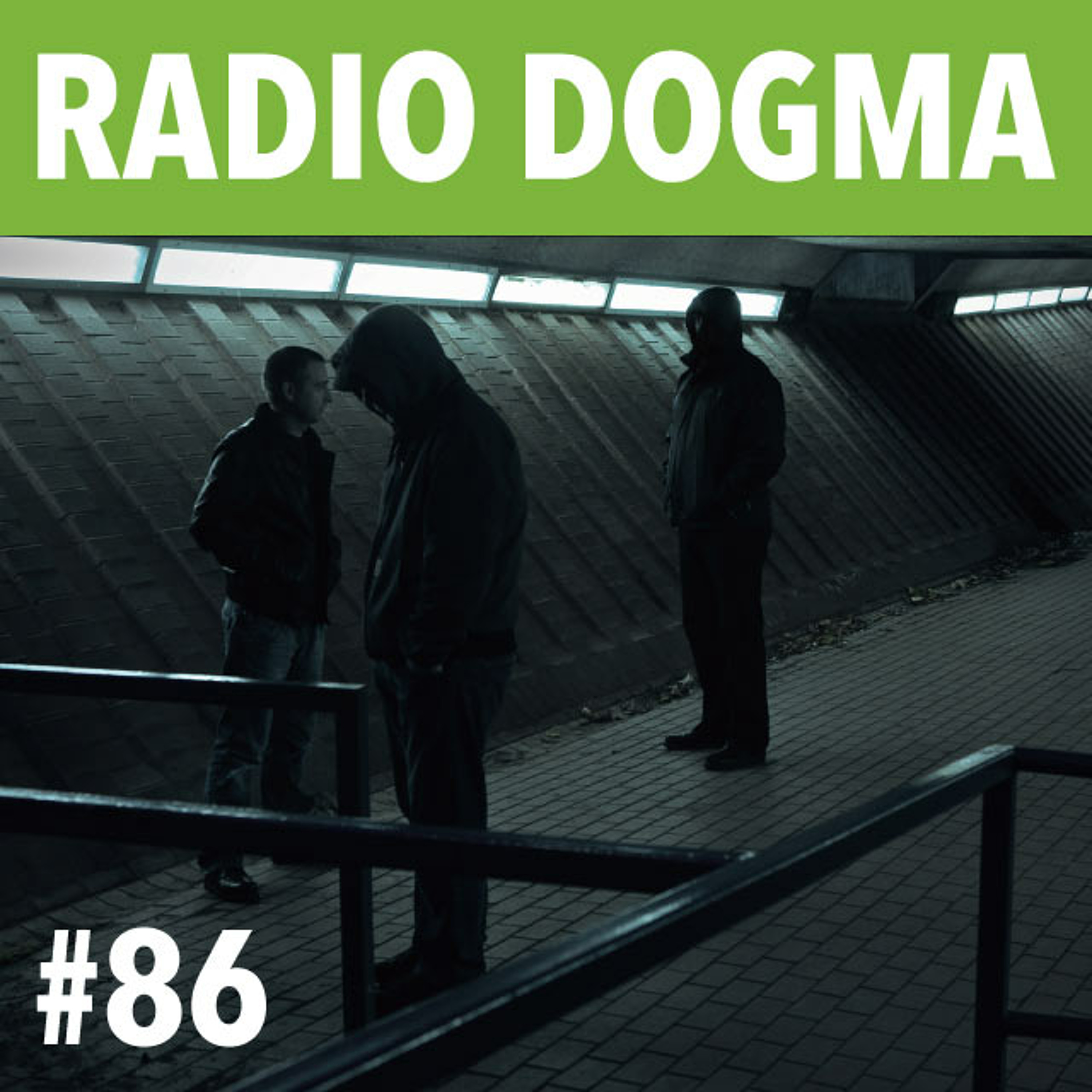 Radio Dogma #86 episode artwork