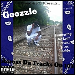 GoozieAKA(Cash) Ft. Bretta J. - No Fucks