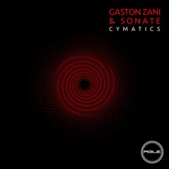 Gaston Zani & Sonate - Cymatics (Original Mix)