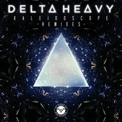 Delta Heavy - Kaleidoscope (René LaVice Remix)