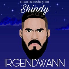 Shindy - IRGENDWANN (Prod. Dansonn Beats)
