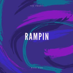 RAMPIN - PROFIT // RICO DON
