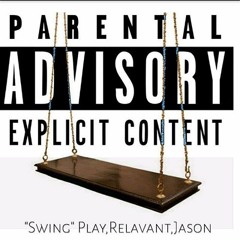 "Swing" Feat Play, Relavant, Jason(Dalanos)