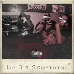 Rolando Soul - Up To Something (Single)