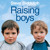 Artwork for Raising Boys, By Steve Biddulph, Read by Damien Warren-Smith