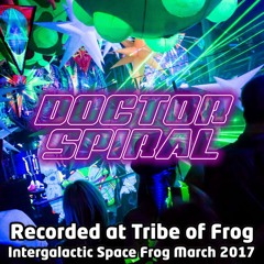 Doctor Spiral - Recorded at Tribe of Frog March 2017