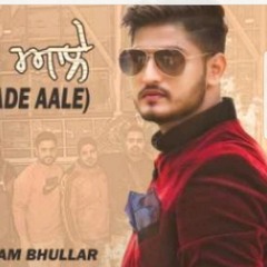 Sade aale || gurnam bhullar