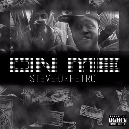 Steve-O X Fetro - On Me
