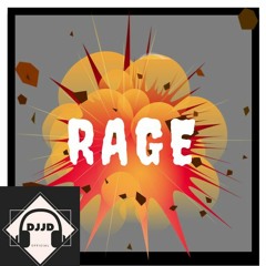Rage By DJJD
