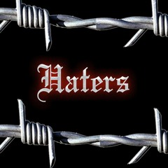 Haters ( prod . @tradeystunna )