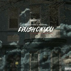 Nizzie Stackz - Crush On You ft. Reese Rel.mp3
