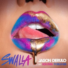 Jason Derulo - Swalla (feat. Nicki Minaj & Ty Dolla $ign)(Vince Remix)