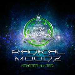 Radikal Moodz - Monster Hunter [PREVIEW]