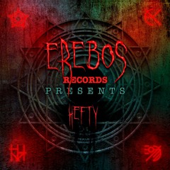 Erebos Records Presents #1 Hefty
