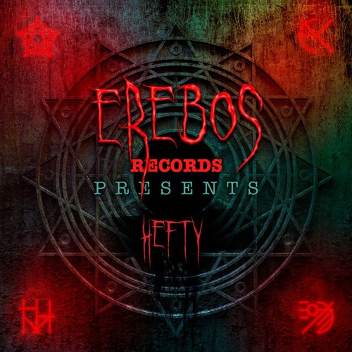 Erebos Records Presents #1 Hefty