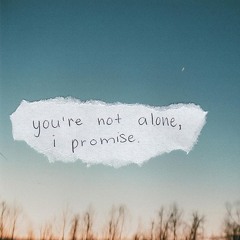 You're Not Alone (Prod By Rippa)