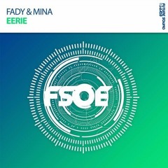 Fady & Mina - Eerie (Extended Mix)