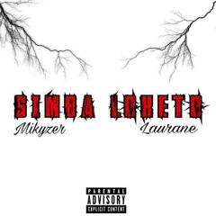 MIKYZER Feat LAURANE - SIMBA LOKETO