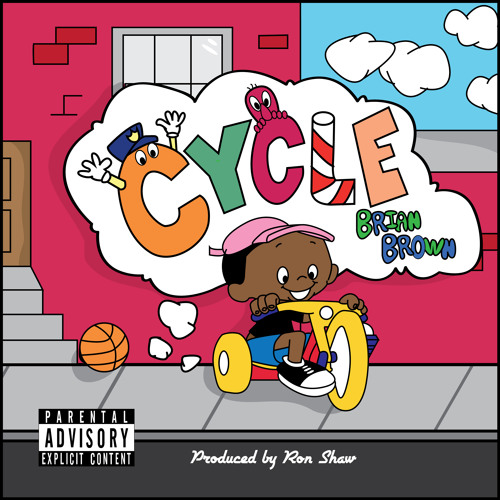 Cycle (Prod. Ron Shaw)