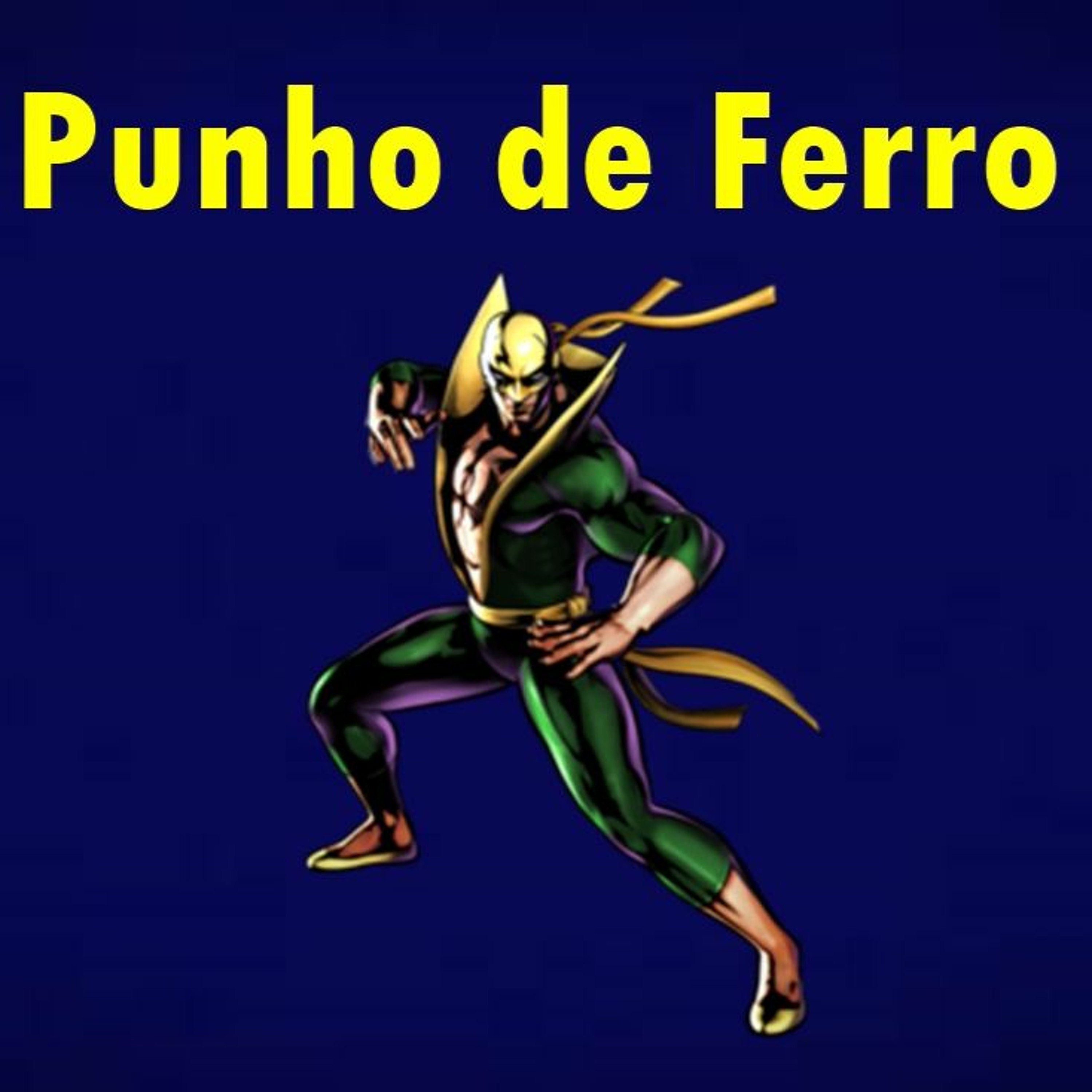 Guardiões da Nerdice 1 - Punho De Ferro