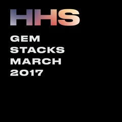 Gem Stacks Mar 2017