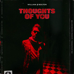 Thoughts Of You (prod. William⚡️Bolton)