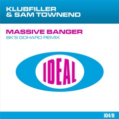 Klubfiller & Sam Townend - Massive Banger( Bk Go Hard Remix)