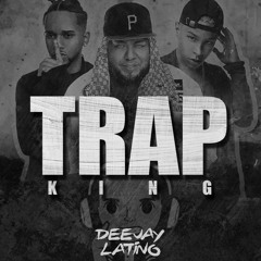 TrapKing - Latino 2k17