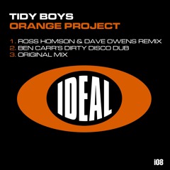 Tidy Boys - Orange (Ben Carrs Disco Dub)