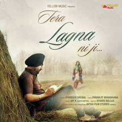 Tera Lagna Ni Ji - ravinder grewal